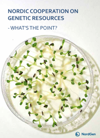 Nordic Cooperation on Genetic Resources - What's the Point?