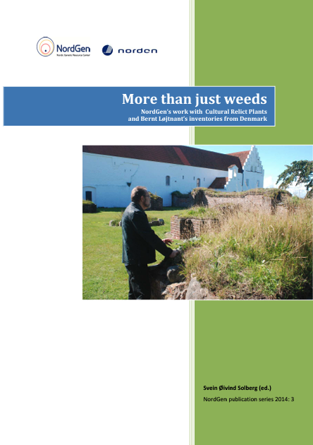 More than just weeds: NordGen's work with Cultural Relict Plants and Bernt Løjtnant's inventories from Denmark