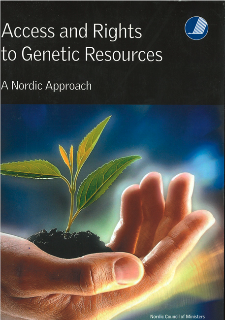 Access and Rights to Genetic Resources